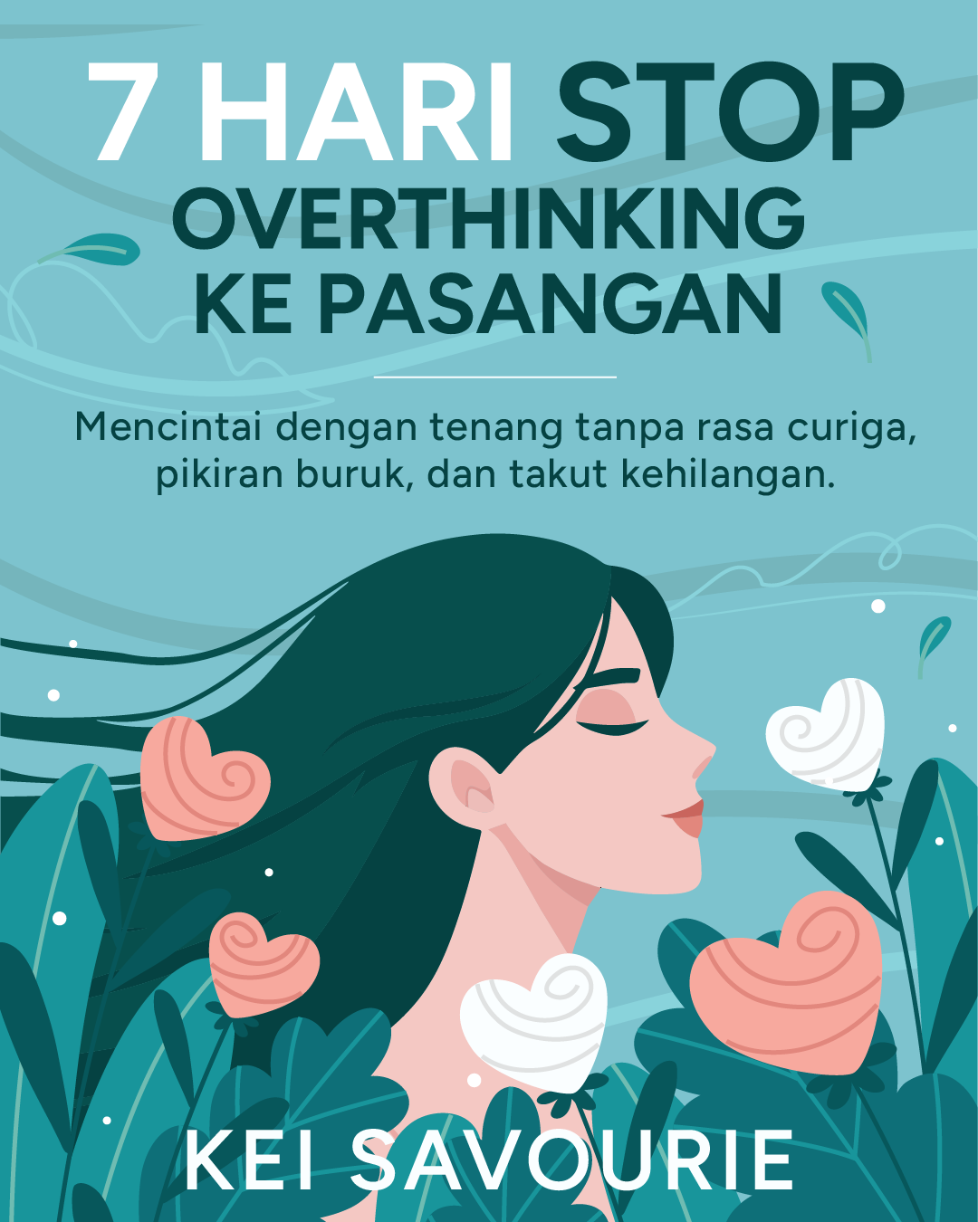 Cover Program 7 Hari Stop Overthinking ke Pasangan